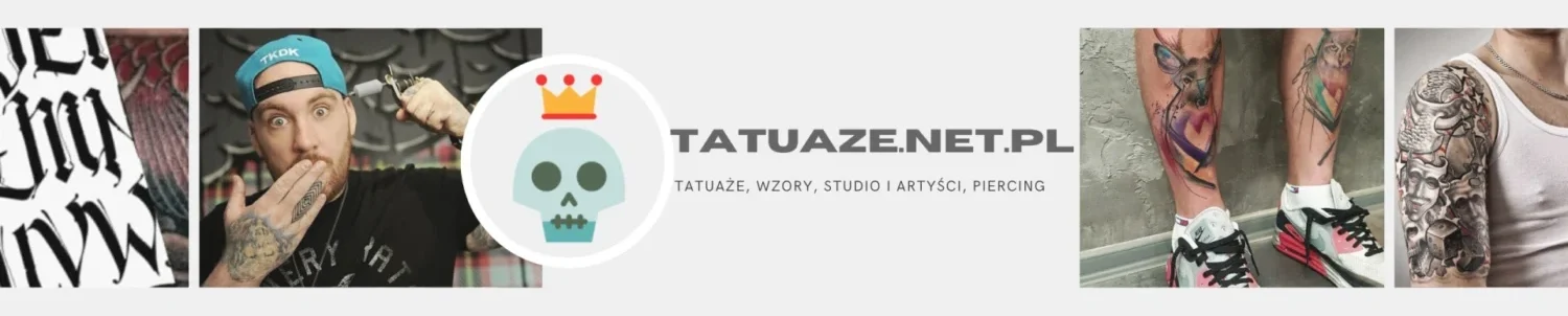 Tatuaże, Wzory i Studio i Artyści - tatuaze.net.pl